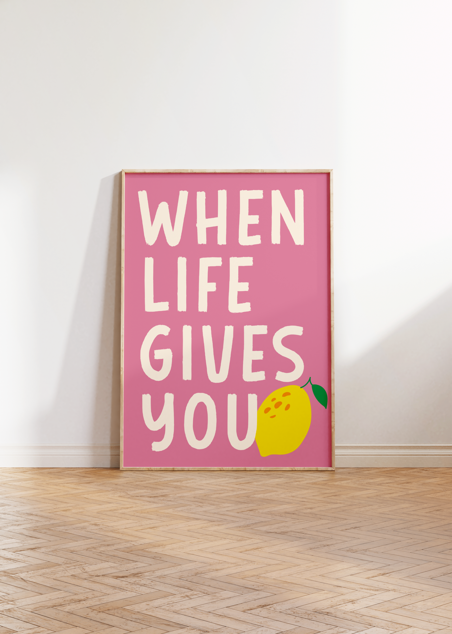 When Life Gives You Lemons Print