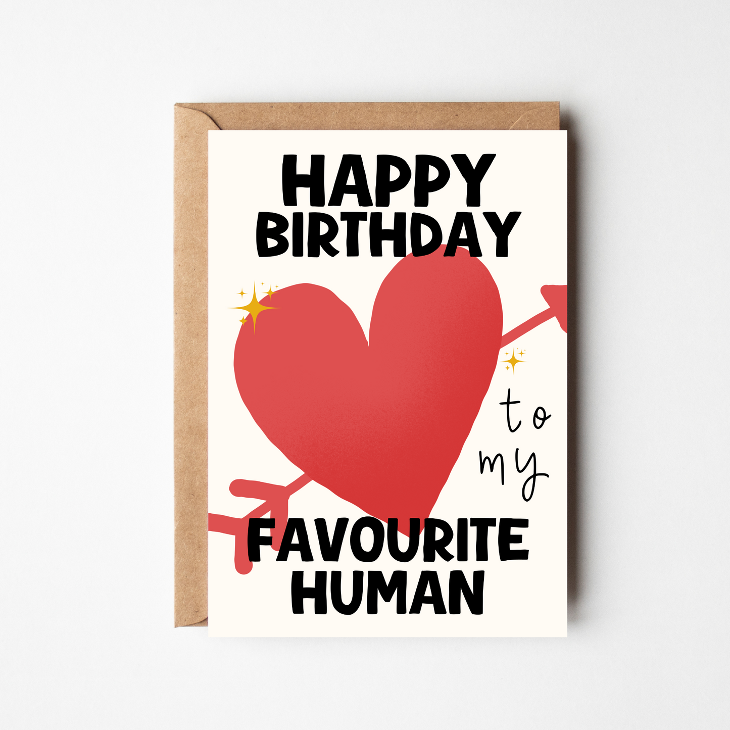 A6 Happy Birthday Favourite Human Card