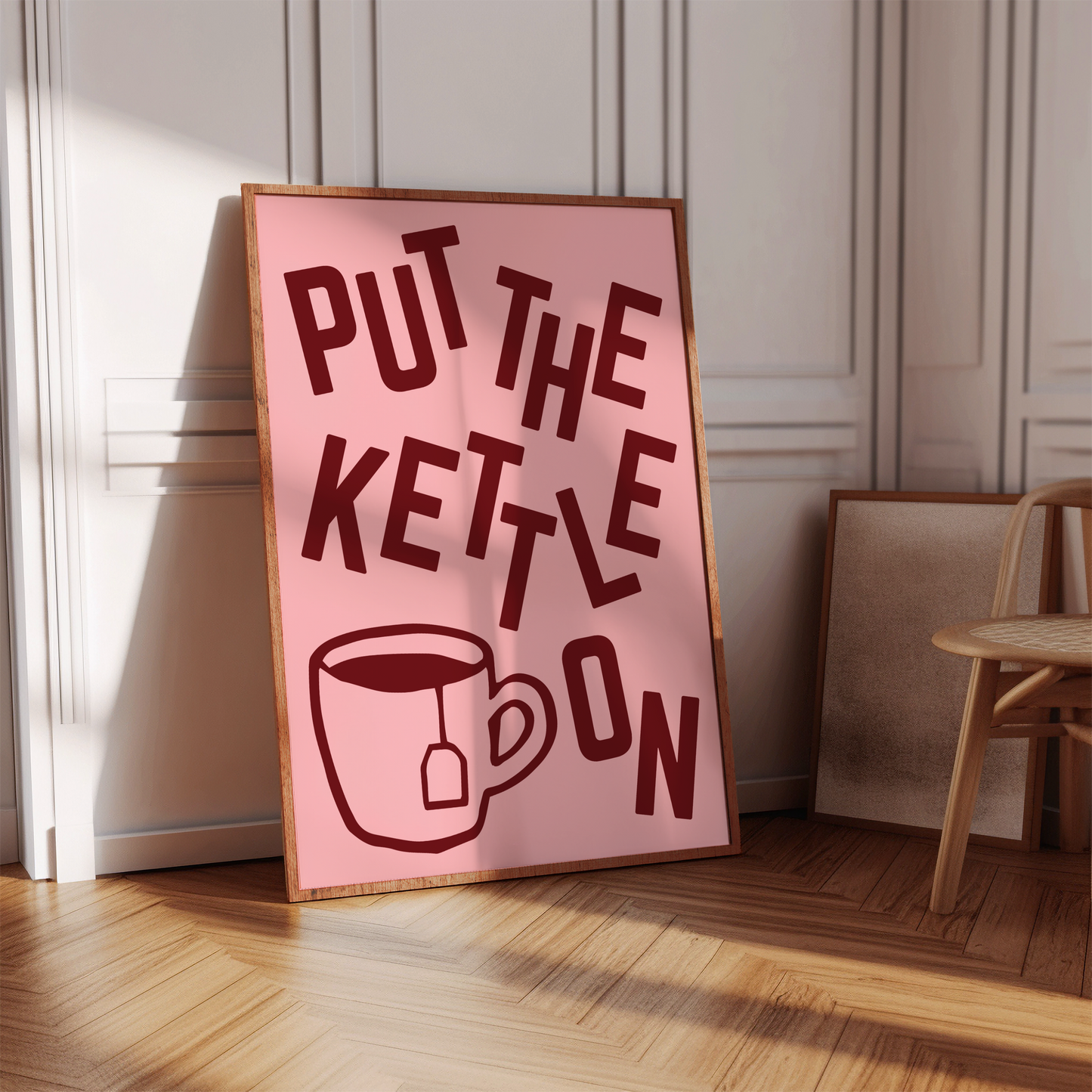 Put The Kettle On Print - BYHONEYSTUDIOS