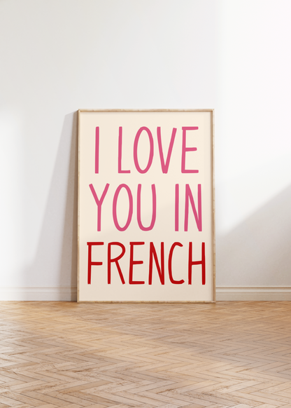 I Love You In French Print - BYHONEYSTUDIOS