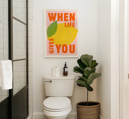 When Life Gives You Print - BYHONEYSTUDIOS