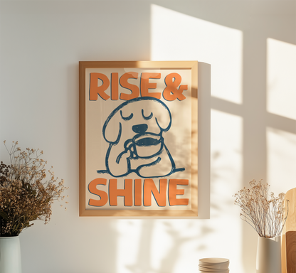 Rise & Shine Print - BYHONEYSTUDIOS