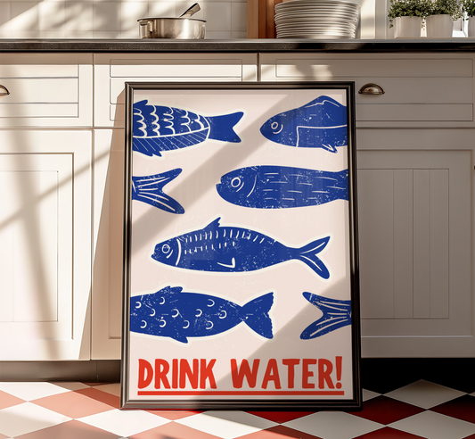 Drink Water Fish Print - BYHONEYSTUDIOS