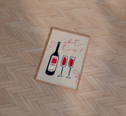What Time Wine Print - BYHONEYSTUDIOS