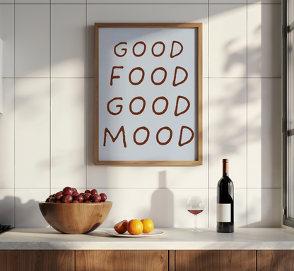 Good Food Good Mood Print - BYHONEYSTUDIOS