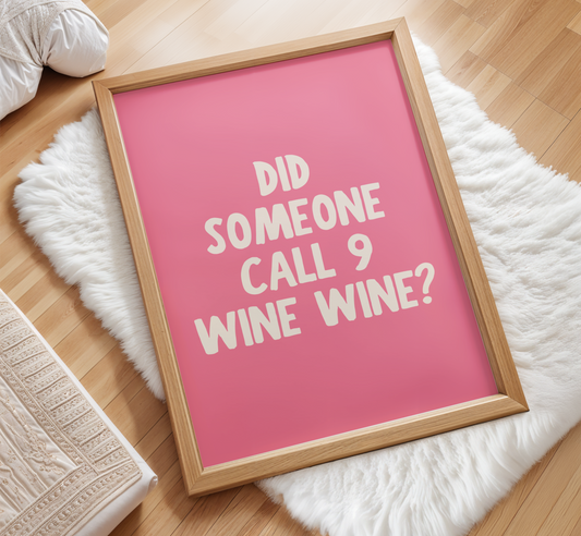 9 Wine Wine Print - BYHONEYSTUDIOS