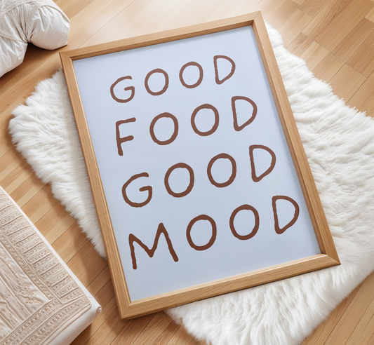 Good Food Good Mood Print - BYHONEYSTUDIOS