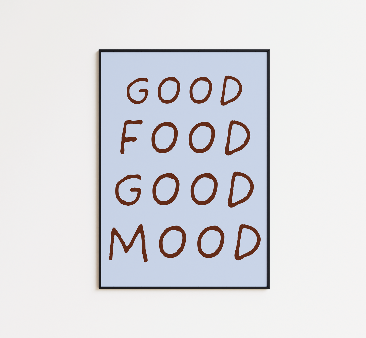 Good Food Good Mood Print - BYHONEYSTUDIOS