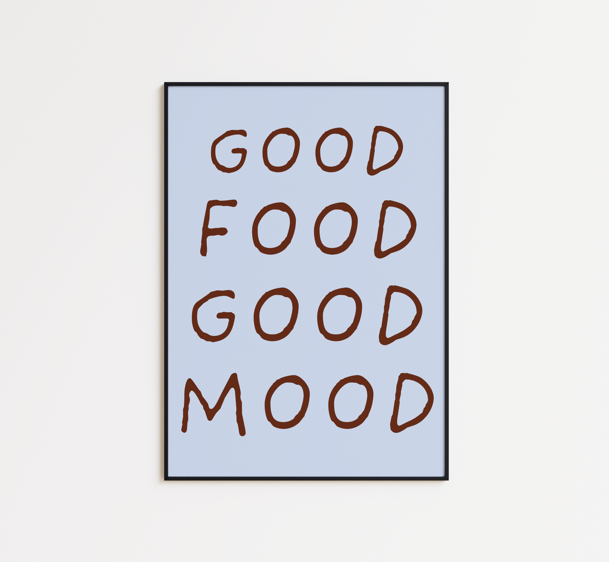 Good Food Good Mood Print - BYHONEYSTUDIOS