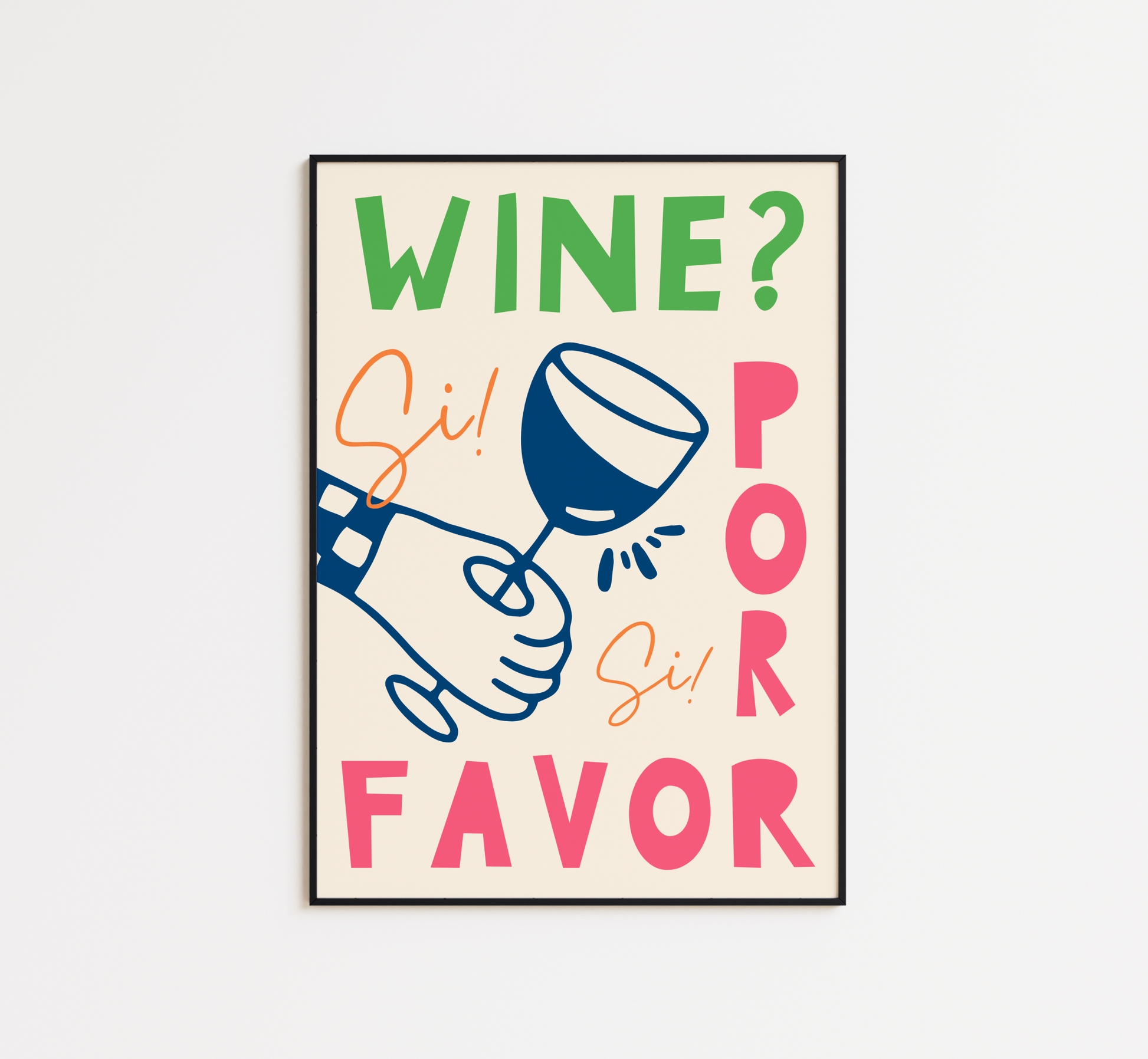 Wine Por Favor Print - BYHONEYSTUDIOS