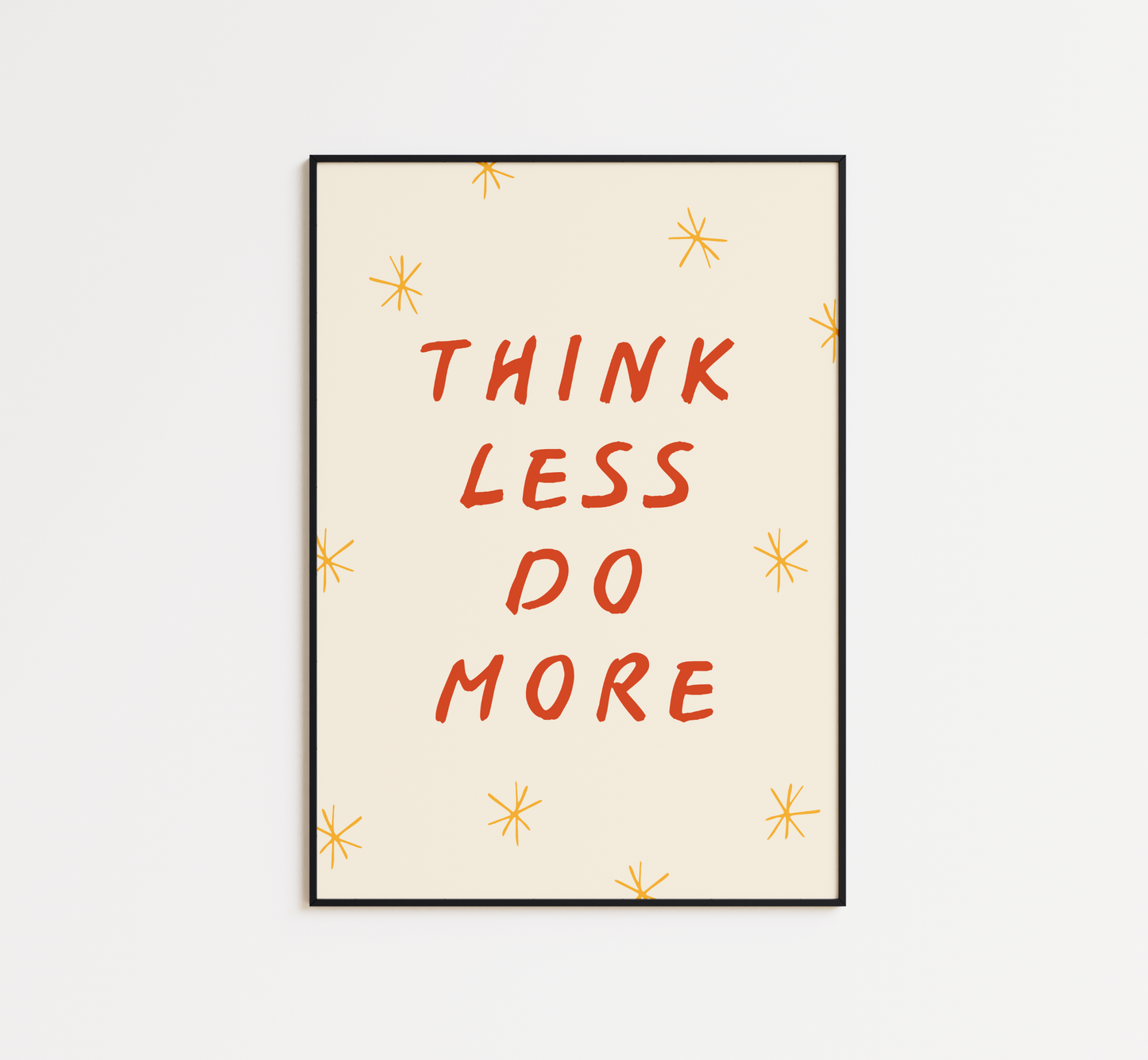 Think Less Do More Quote Print - BYHONEYSTUDIOS