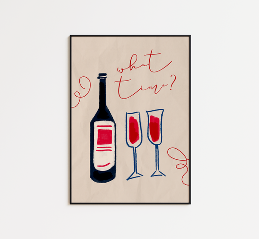 What Time Wine Print - BYHONEYSTUDIOS