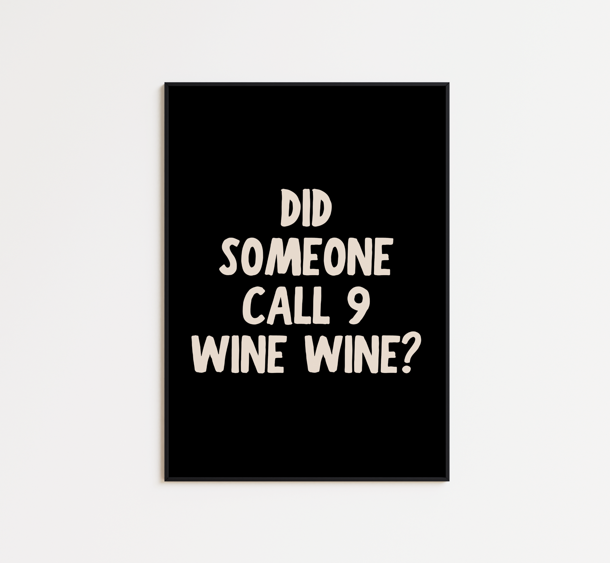 9 Wine Wine Print - BYHONEYSTUDIOS