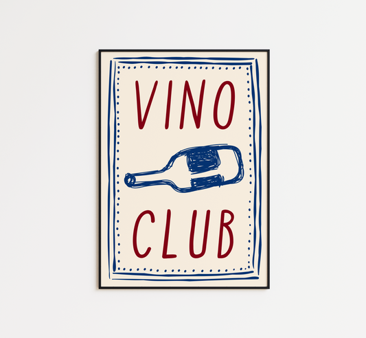 Vino Club Print - BYHONEYSTUDIOS