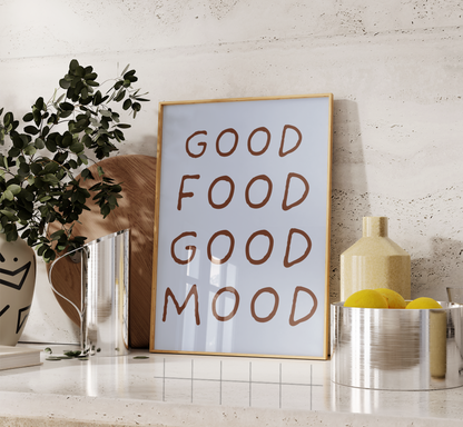 Good Food Good Mood Print - BYHONEYSTUDIOS