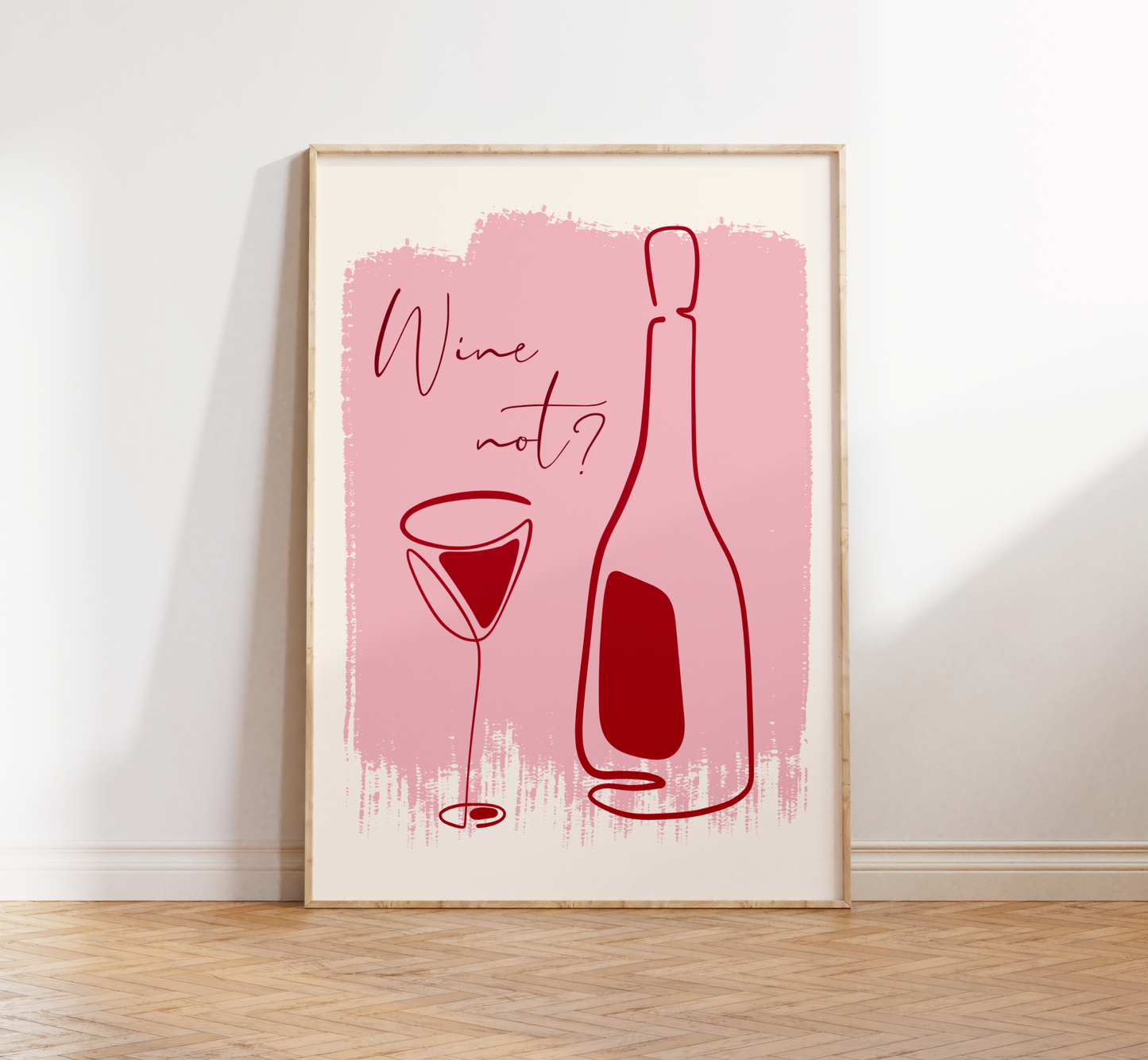 Wine Not? Print - BYHONEYSTUDIOS