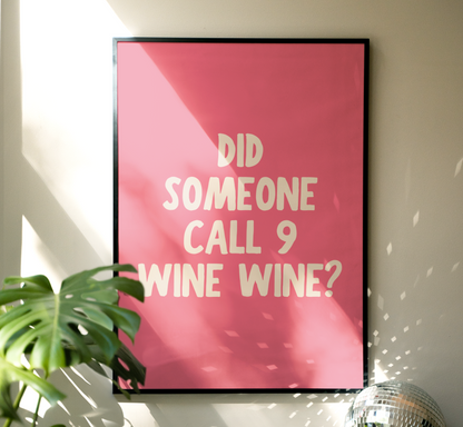 9 Wine Wine Print - BYHONEYSTUDIOS