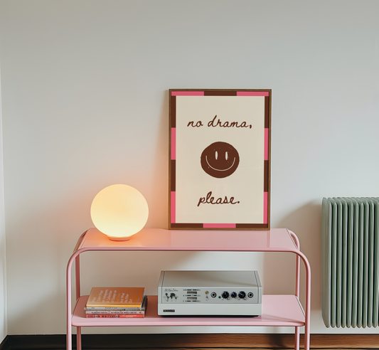 No Drama Please Print - BYHONEYSTUDIOS