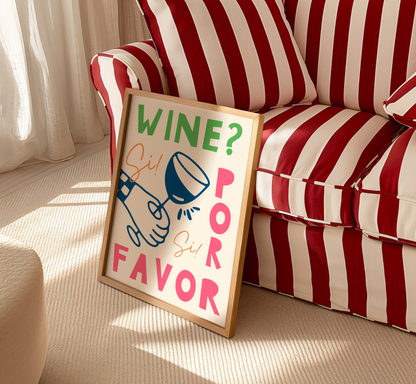 Wine Por Favor Print - BYHONEYSTUDIOS