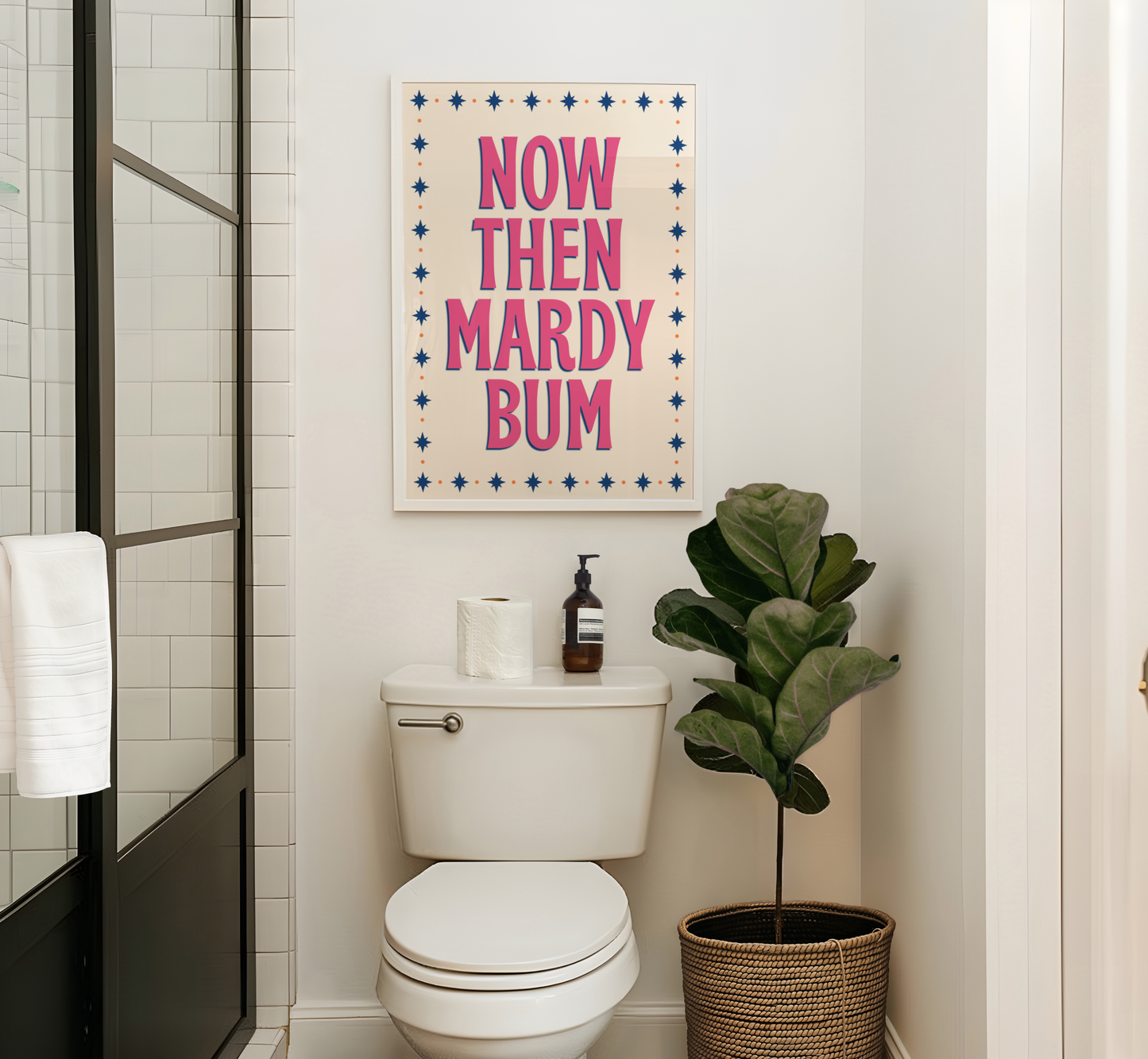 Now Then Mardy Bum Print - BYHONEYSTUDIOS