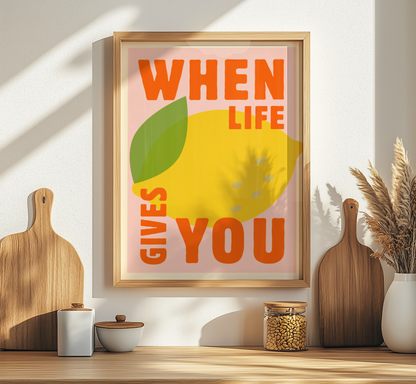 When Life Gives You Print - BYHONEYSTUDIOS