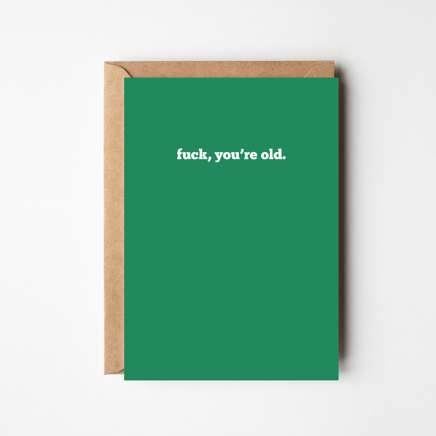 A6 You're Old Birthday Card - BYHONEYSTUDIOS