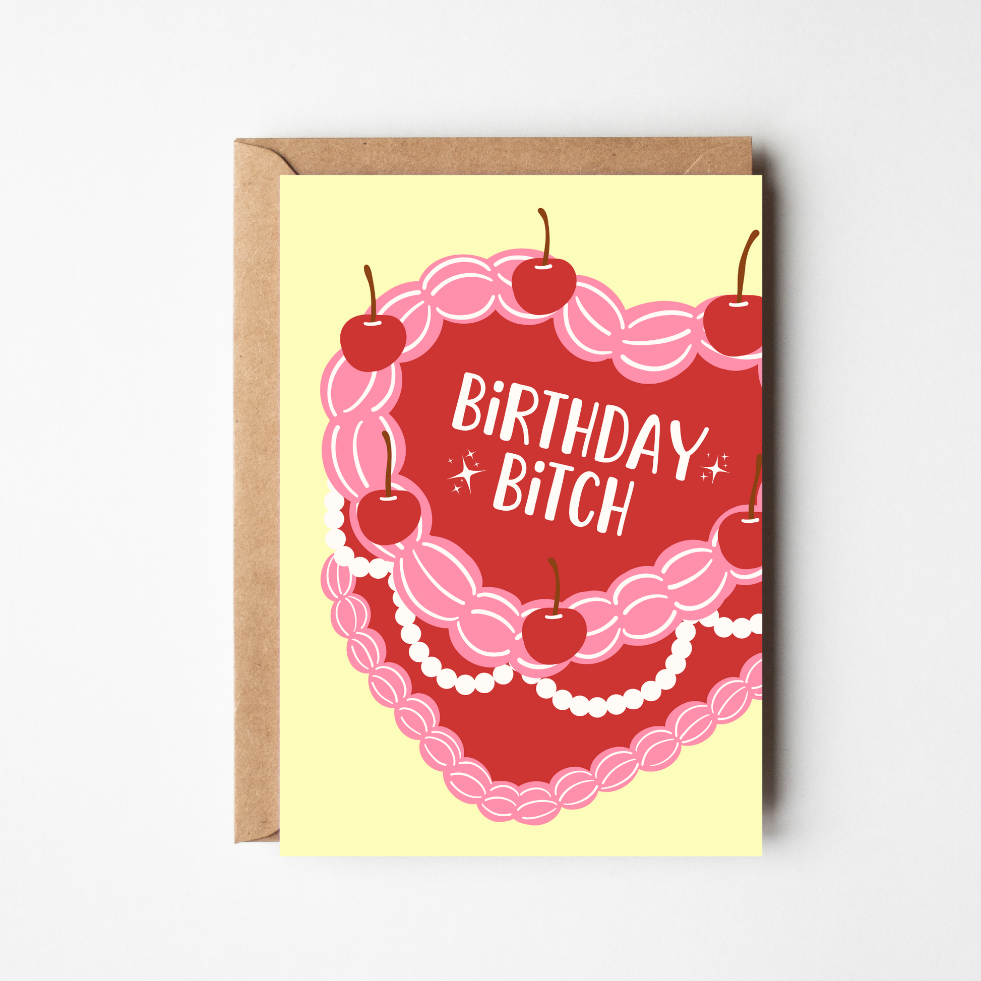 A6 Birthday Bitch Card - BYHONEYSTUDIOS