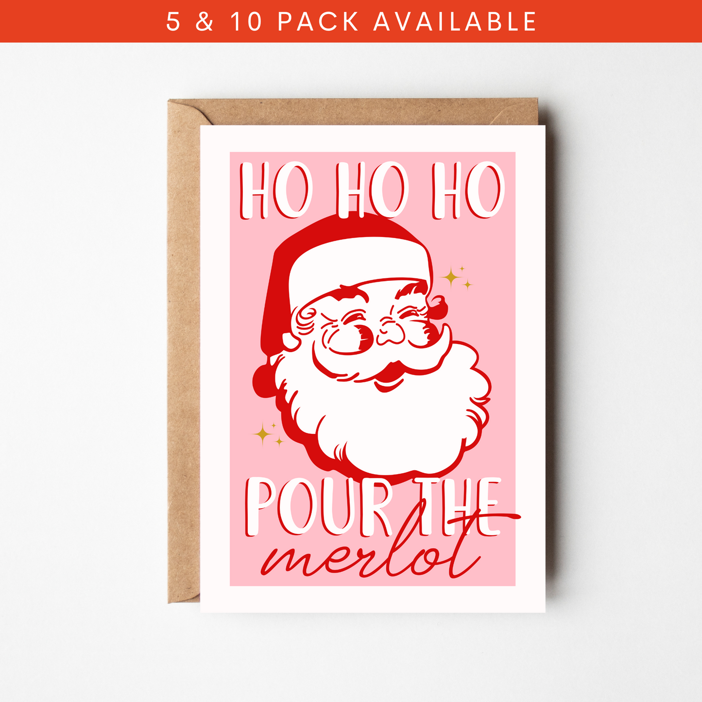 A6 Pour The Merlot Christmas Card