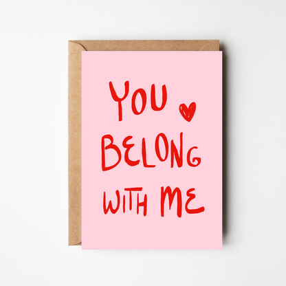 A6 You Belong With Me Card - BYHONEYSTUDIOS