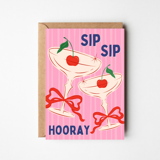 A6 Sip Sip Birthday Card