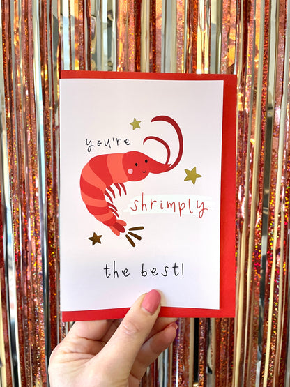 A6 FOILED Shrimply The Best Card - BYHONEYSTUDIOS