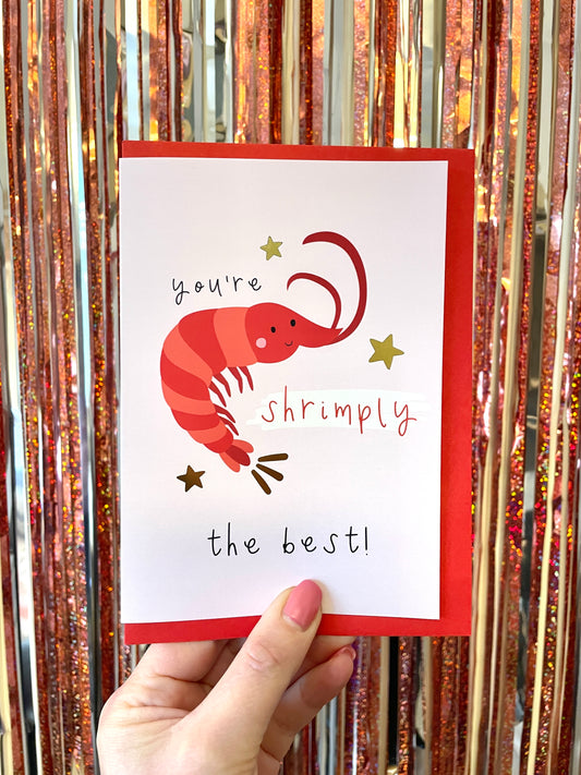 A6 FOILED Shrimply The Best Card - BYHONEYSTUDIOS