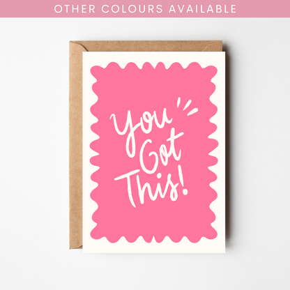 A6 You Got This Card - BYHONEYSTUDIOS