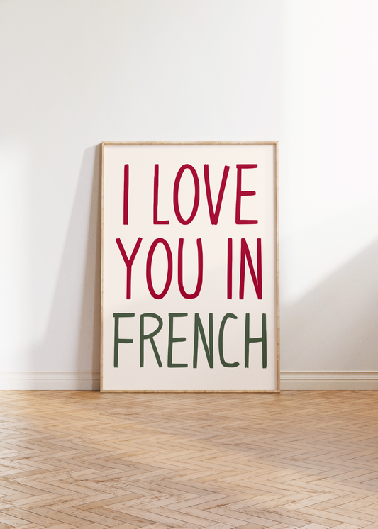 I Love You In French Print