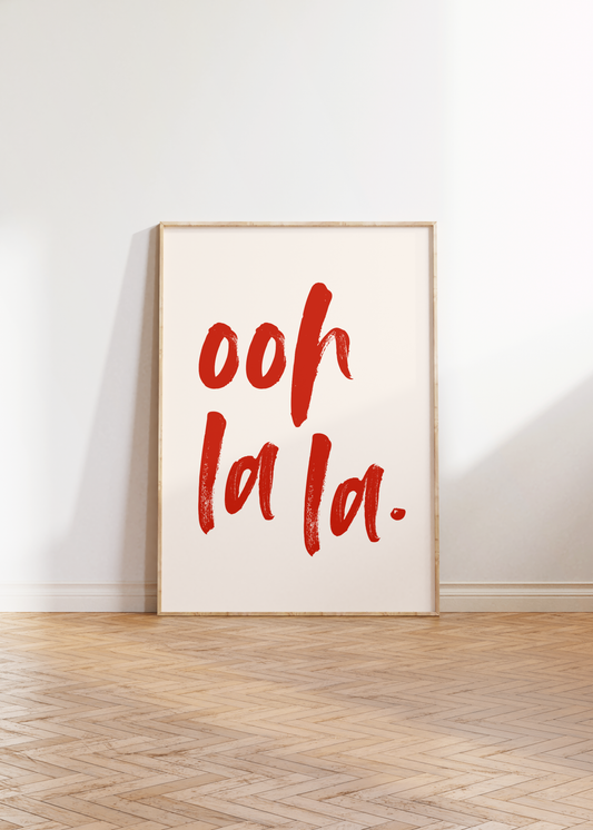 Ooh La La Print