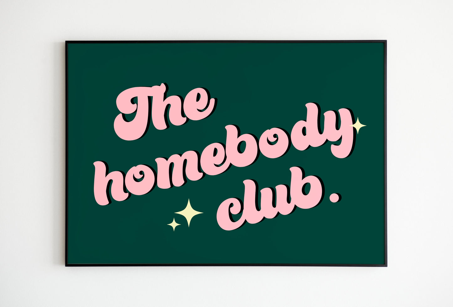 The Homebody Club Print - BYHONEYSTUDIOS