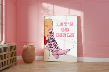 Lets Go Girls Print - BYHONEYSTUDIOS