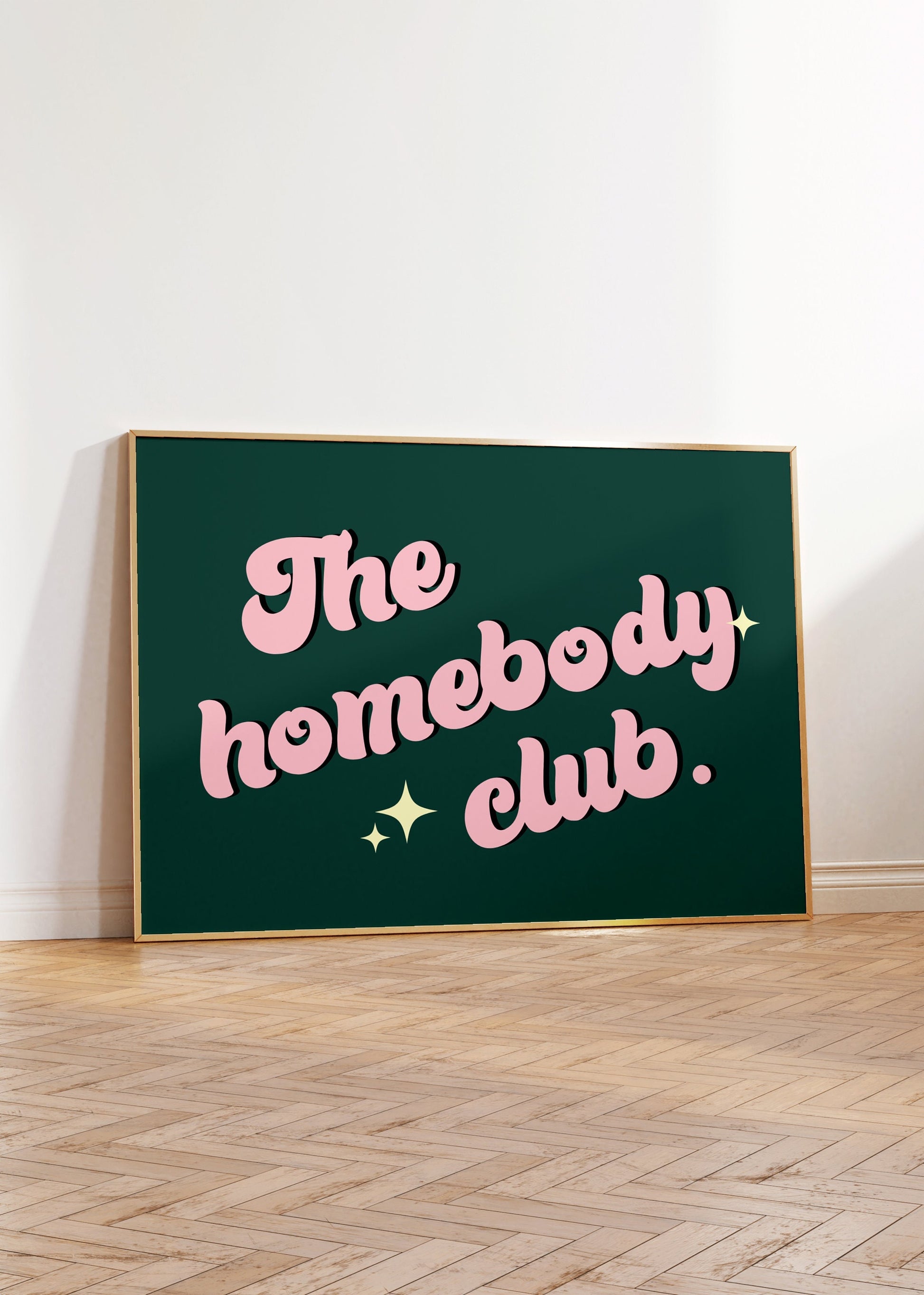 The Homebody Club Print - BYHONEYSTUDIOS