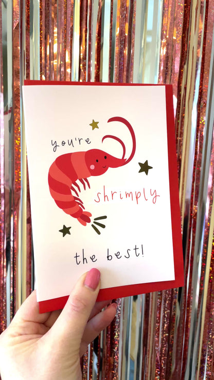 A6 FOILED Shrimply The Best Card